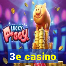 3e casino